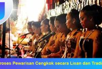 Proses-Pewarisan-Cengkok-secara-Lisan-dan-Tradisi Proses Pewarisan Cengkok secara Lisan dan Tradisi