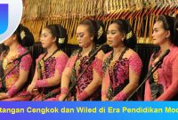 Tantangan-Cengkok-dan-Wiled-di-Era-Pendidikan-Modern Tantangan Cengkok dan Wiled di Era Pendidikan Modern