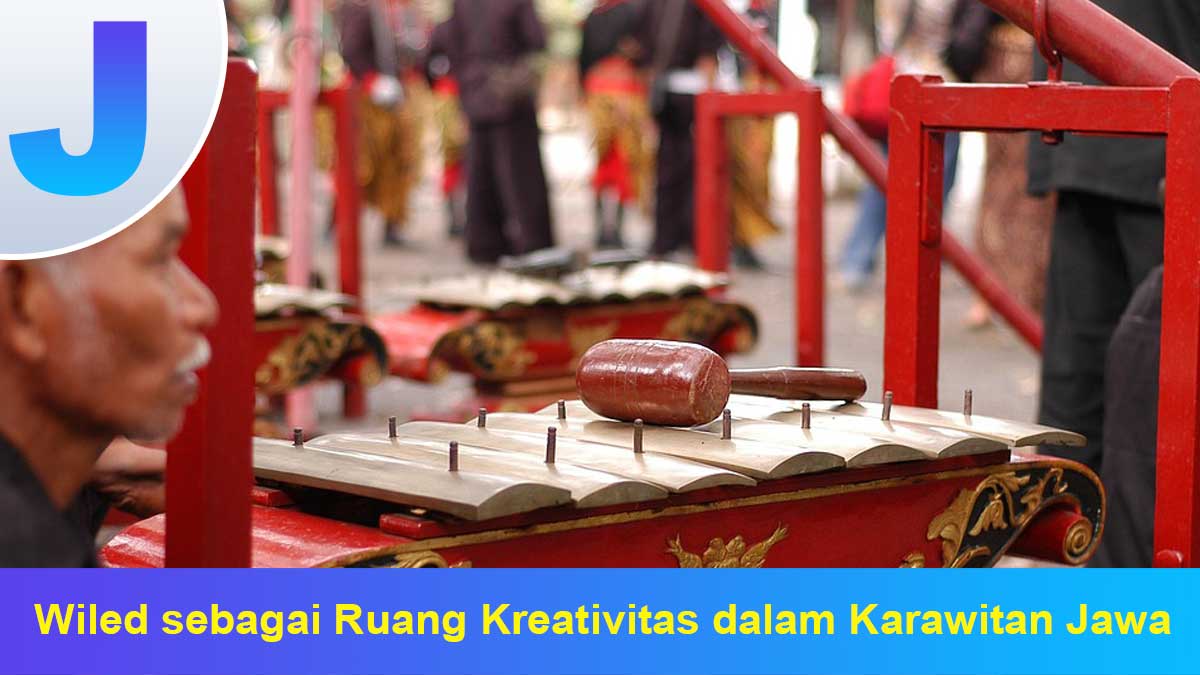 Wiled-sebagai-Ruang-Kreativitas Wiled sebagai Ruang Kreativitas