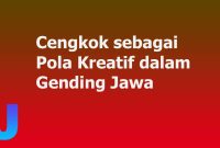 Cengkok-sebagai-Pola-Kreatif-dalam-Gending-Jawa Cengkok sebagai Pola Kreatif dalam Gending Jawa
