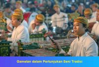 Gamelan dalam Pertunjukan Seni Tradisi