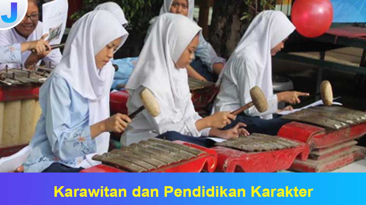 Karawitan dan Pendidikan Karakter