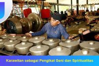 Karawitan sebagai Pengikat Seni dan Spiritualitas