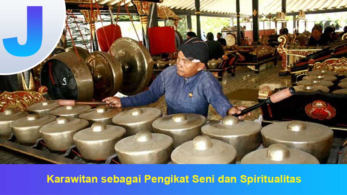 Karawitan sebagai Pengikat Seni dan Spiritualitas