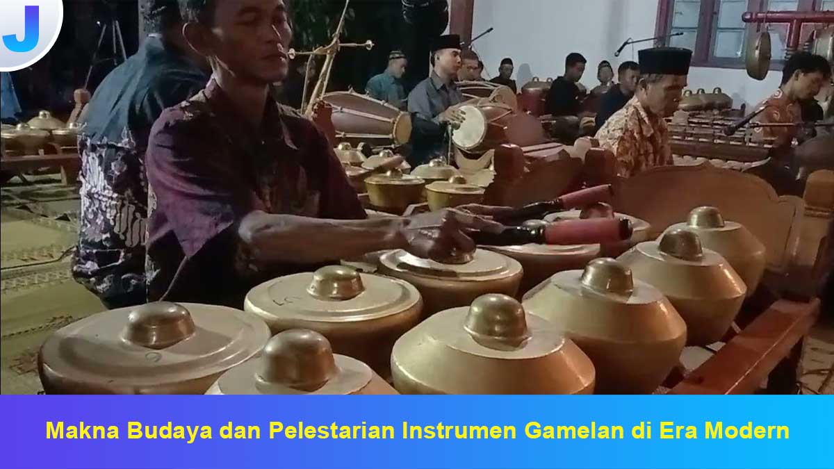 Com Instrumen Makna Budaya dan Pelestarian Instrumen Gamelan di Era Modern - Jagat ...