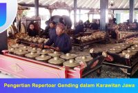 Pengertian Repertoar Gending dalam Karawitan Jawa