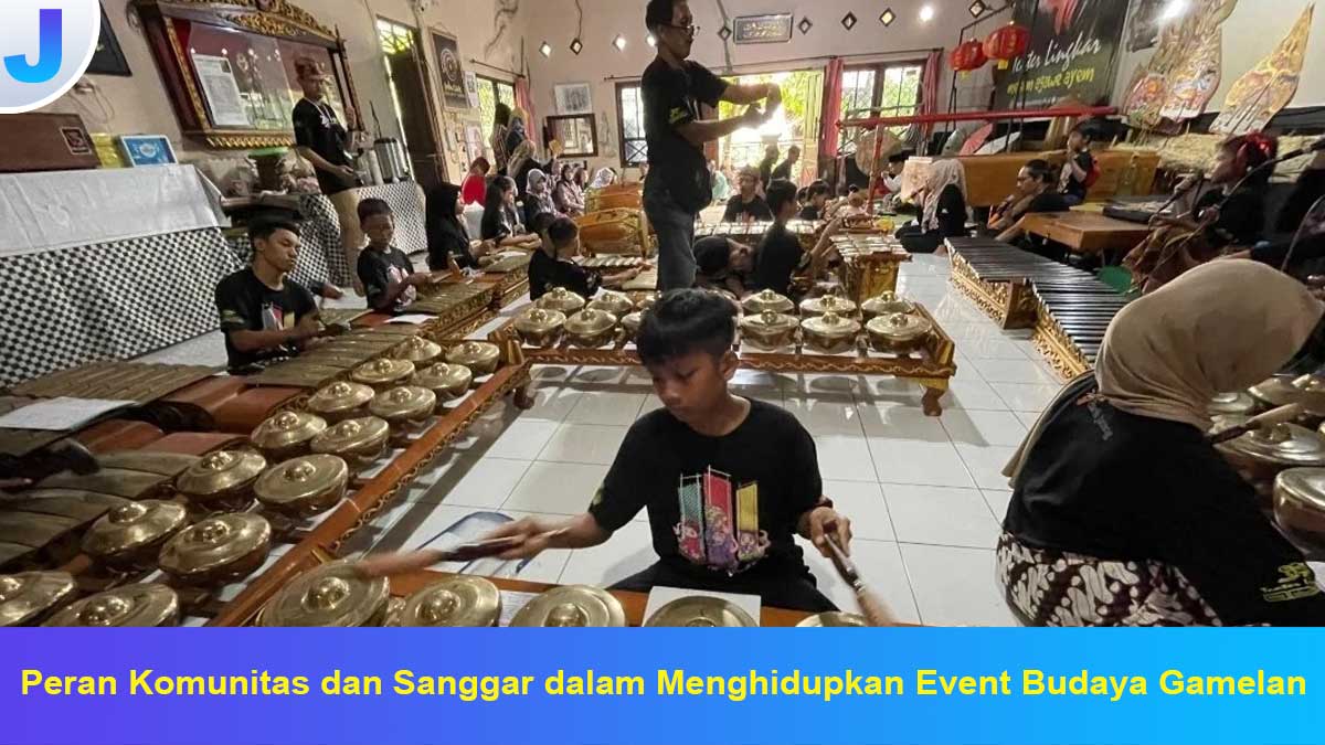 Peran Komunitas dan Sanggar dalam Menghidupkan Event Budaya Gamelan