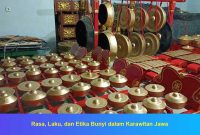 Rasa, Laku, dan Etika Bunyi dalam Karawitan Jawa