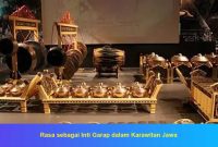Rasa sebagai Inti Garap dalam Karawitan Jawa