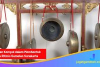 Peran Kempul dalam Membentuk Pola Ritmis Gamelan Surakarta